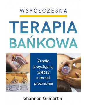 Współczesna Terapia Bańkowa Shannon Gilmartin - 1007