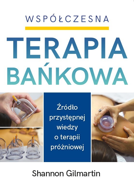 Współczesna Terapia Bańkowa Shannon Gilmartin - 1007