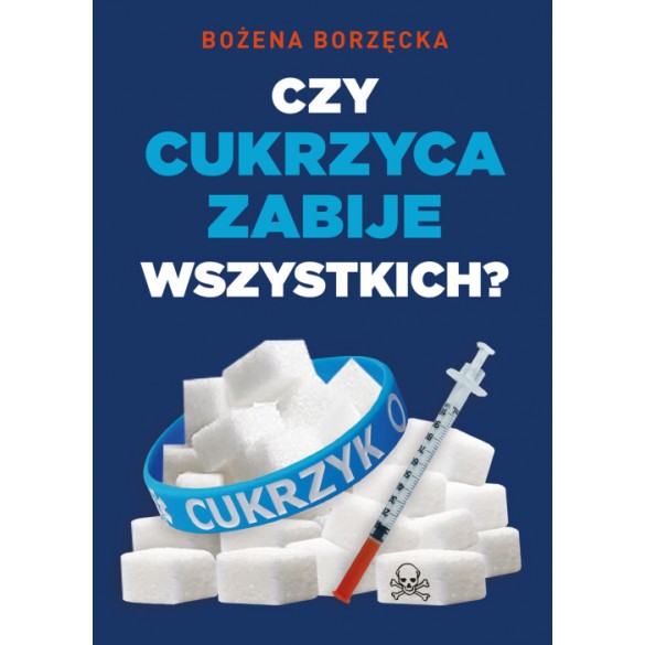 Czy cukrzyca zabije wszystkich? D,D5