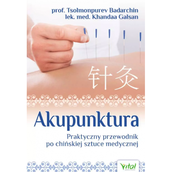 Akupunktura. Praktyczny przewodnik po chińskiej sztuce medycznej D,C3