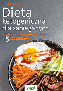 Dieta ketogeniczna dla zabieganych. Uzdrawiające i proste dania z 5 składników D,D3 - 1120