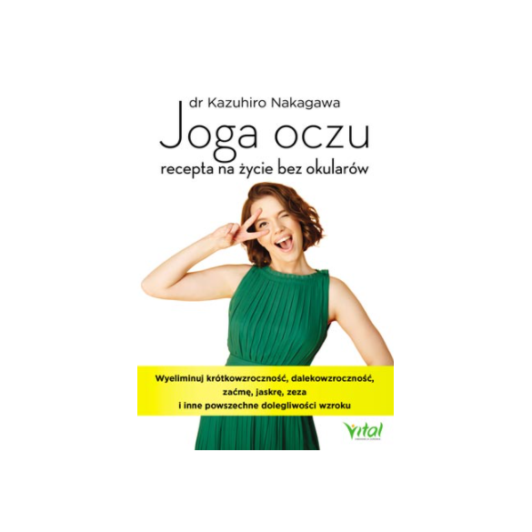 Joga oczu – recepta na życie bez okularów D,B4