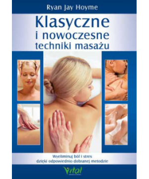 Klasyczne i nowoczesne techniki masażu D,D4 - 1181
