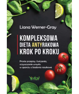 Kompleksowa dieta antyrakowa krok po kroku D,B3 - 1196