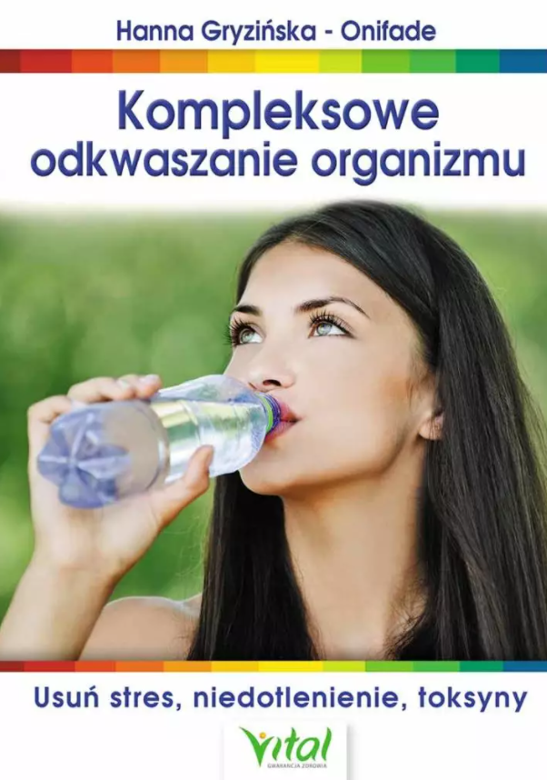 Kompleksowe odkwaszanie organizmu. Usuń stres, niedotlenienie, toksyny D,B4 - 1198