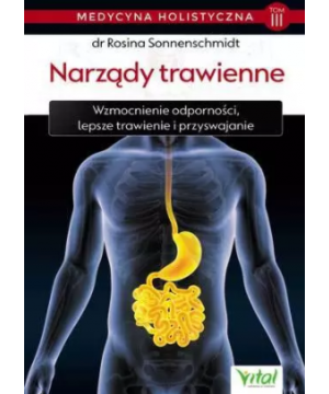 Narządy trawienne – medycyna holistyczna. Tom III Wzmocnienie odporności, lepsze trawienie i przyswajanie D,D4 - 1245