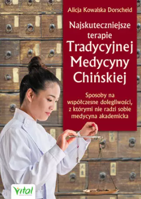 Najskuteczniejsze terapie Tradycyjnej Medycyny Chińskiej D,D5 - 1278