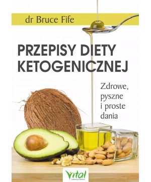 Przepisy diety ketogenicznej. Zdrowe, pyszne i proste dania D,A3 - 1467