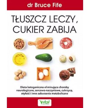Tłuszcz leczy, cukier zabija D,D5 - 1529