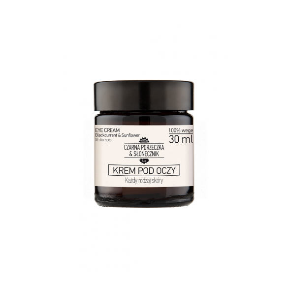 Krem pod oczy Czarna porzeczka & Słonecznik 30ml Krem pod oczy Czarna porzeczka & Słonecznik 30ml