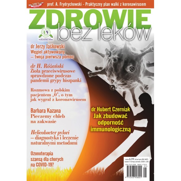 Wersja elektroniczna numer 06/2020 Zdrowie bez leków Wersja elektroniczna numer 06/2020 Zdrowie bez leków