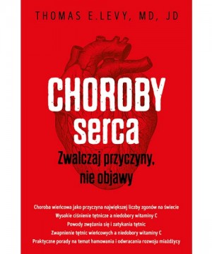Choroby serca. Zwalczaj przyczyny, nie objawy D,D2 - 242