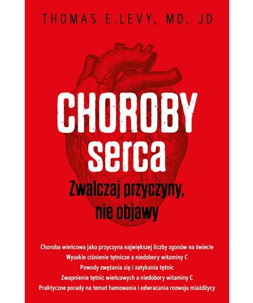 Choroby serca. Zwalczaj przyczyny, nie objawy D,D2 - 242