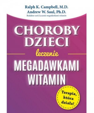 Choroby dzieci. Leczenie megadawkami witamin D,C1 - 257