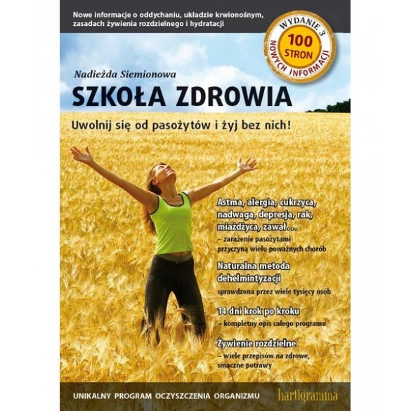 Szkoła zdrowia. Uwolnij się od pasożytów i żyj bez nich D,A2 Szkoła zdrowia. Uwolnij się od pasożytów i żyj bez nich D,A2