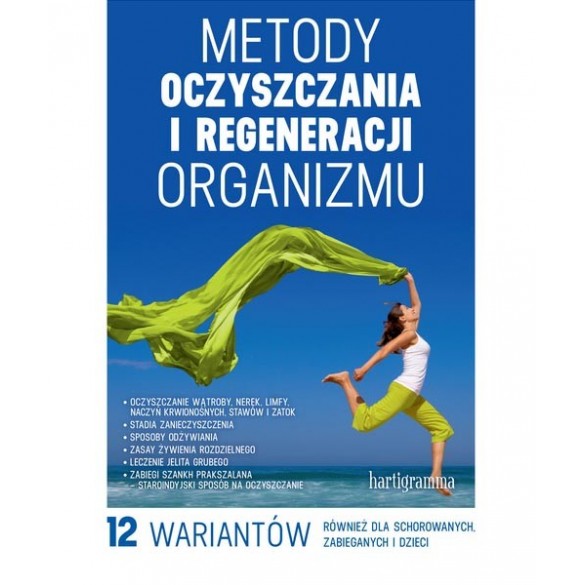 Metody oczyszczania i regeneracji organizmu D,C4 Metody oczyszczania i regeneracji organizmu D,C4