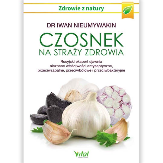 Czosnek na straży zdrowia D,B3 - 413