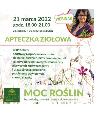 Archiwalny Webinar - Apteczka Ziołowa 21 marca 2022 - 4414