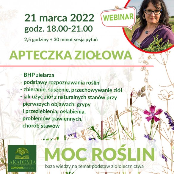 Archiwalny Webinar - Apteczka Ziołowa 21 marca 2022