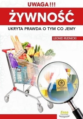 UWAGA!!! Żywność. Ukryta prawda o tym co jemy - 4517