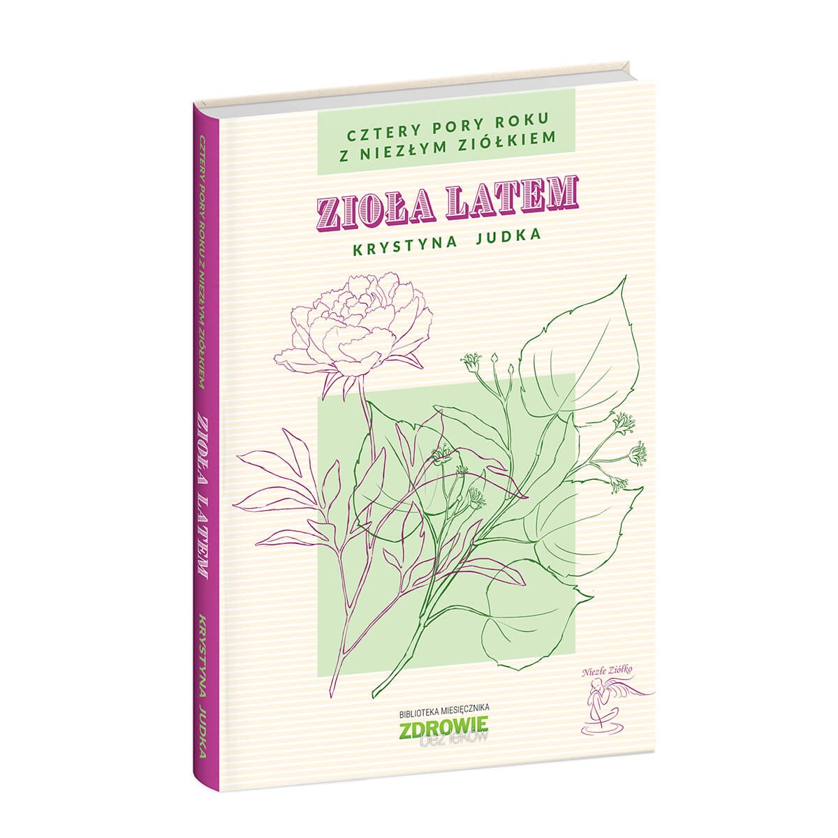 Cztery pory roku z Niezłym Ziółkiem: Zioła latem - Krystyna Judka - 5343