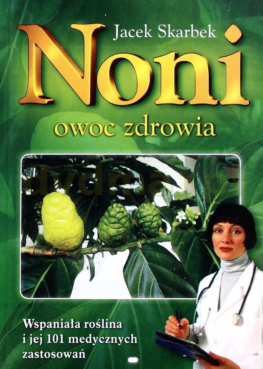 Noni - owoc zdrowia - 5932