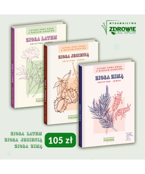 Zestaw: Cztery pory roku z Niezłym Ziółkiem: Zioła zimą + Zioła jesienią + Zioła latem- Krystyna Judka - 5941