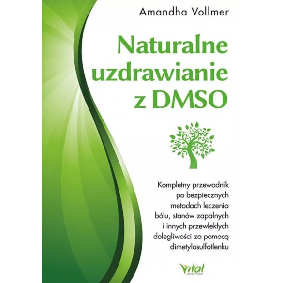 Naturalne uzdrawianie z DMSO – Amandha Vollmer