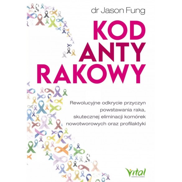 Kod antyrakowy – dr Jason Fung