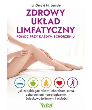 Zdrowy układ limfatyczny – pomoc przy każdym schorzeniu - 6102