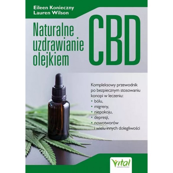 Naturalne uzdrawianie olejkiem CBD – Eileen Konieczny, Lauren Wilson