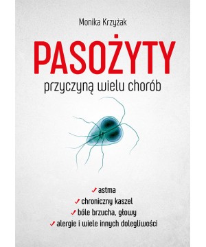 Pasożyty przyczyną wielu chorób - Monika Krzyżak - 6289