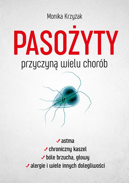 Pasożyty przyczyną wielu chorób - Monika Krzyżak - 6289