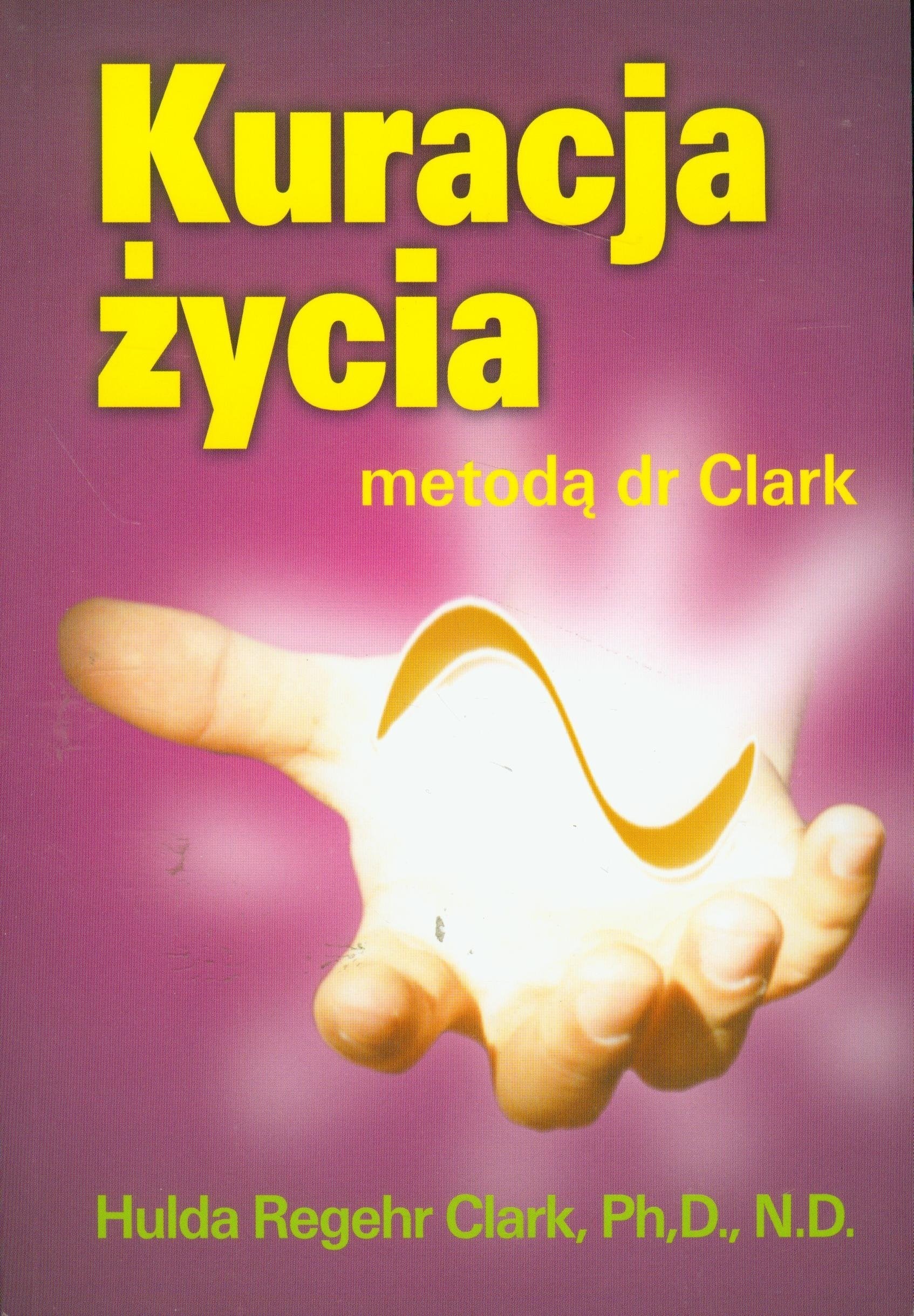 Kuracja Życia dr Hulda Clark - 647