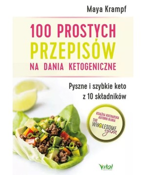 100 prostych przepisów na dania ketogeniczne - Maya Krampf - 6901