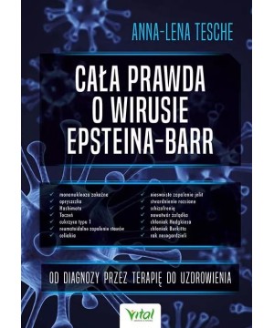 Cała prawda o wirusie Epsteina-Barr - Anna-Lena Tesche - 6903