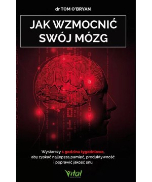 Jak wzmocnić swój mózg - dr Tom O’Bryan - 6906