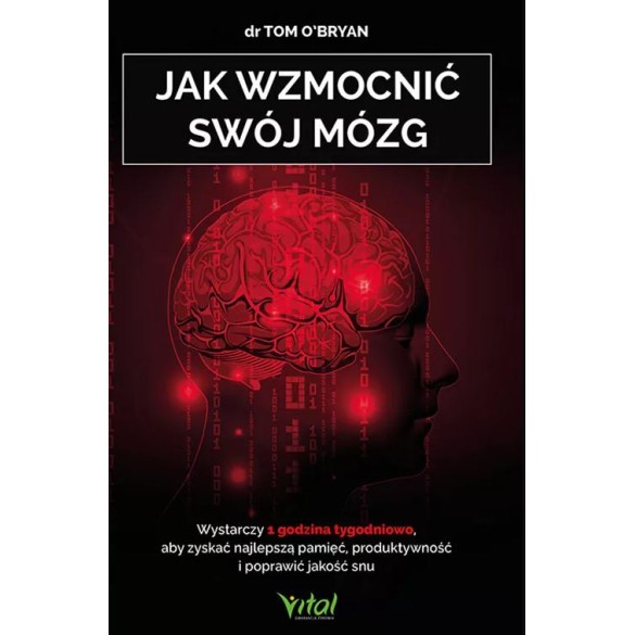 Jak wzmocnić swój mózg - dr Tom O’Bryan