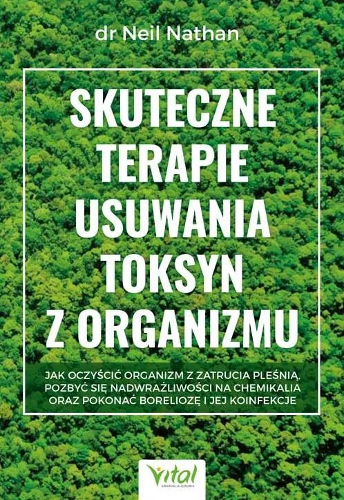 Skuteczne terapie usuwania toksyn z organizmu - dr Neil Nathan - 6914