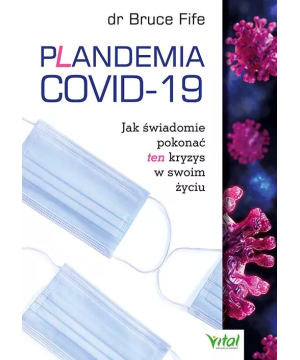Plandemia COVID-19 - Bruce Fife - 6985