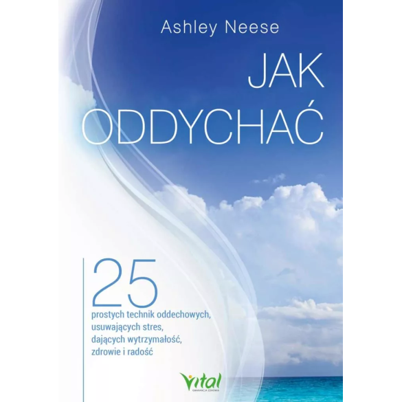 Jak oddychać - Ashley Neese