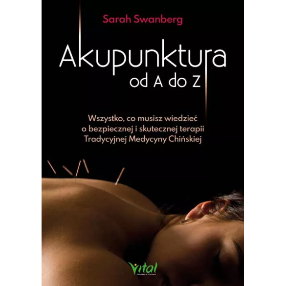 Akupunktura od A do Z - Sarah Swanberg