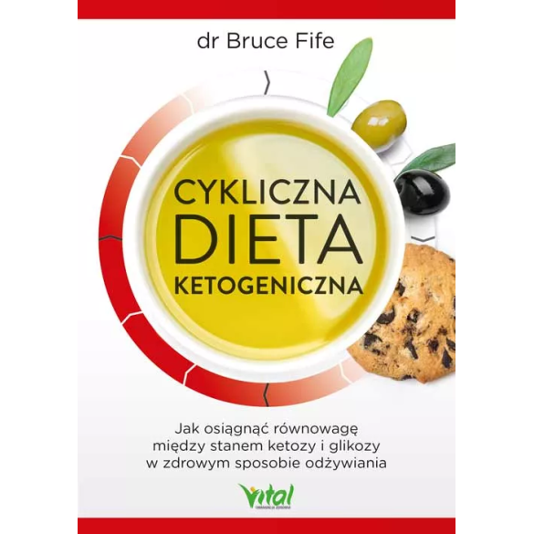 Cykliczna dieta ketogeniczna - Bruce Fife