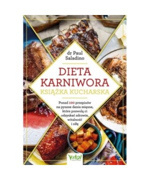 Dieta karniwora – książka kucharska - Paul Saladino - 7076