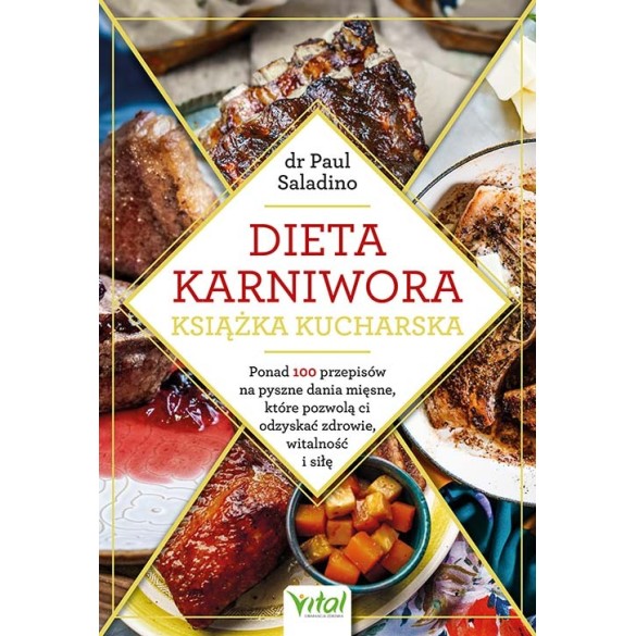 Dieta karniwora – książka kucharska - Paul Saladino