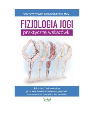 Fizjologia jogi – praktyczne wskazówki - Andrew McGonigle, Matthew Huy - 7080