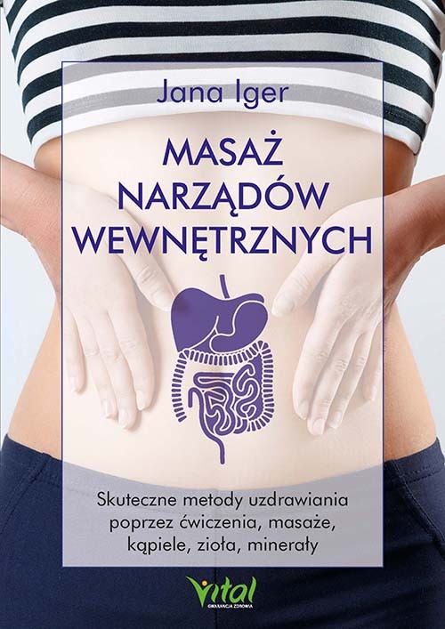 Masaż narządów wewnętrznych - Jana Iger - 7088 Masaż narządów wewnętrznych - Jana Iger - 7088