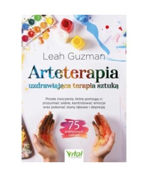 Arteterapia – uzdrawiająca terapia sztuką - Leah Guzman - 7095