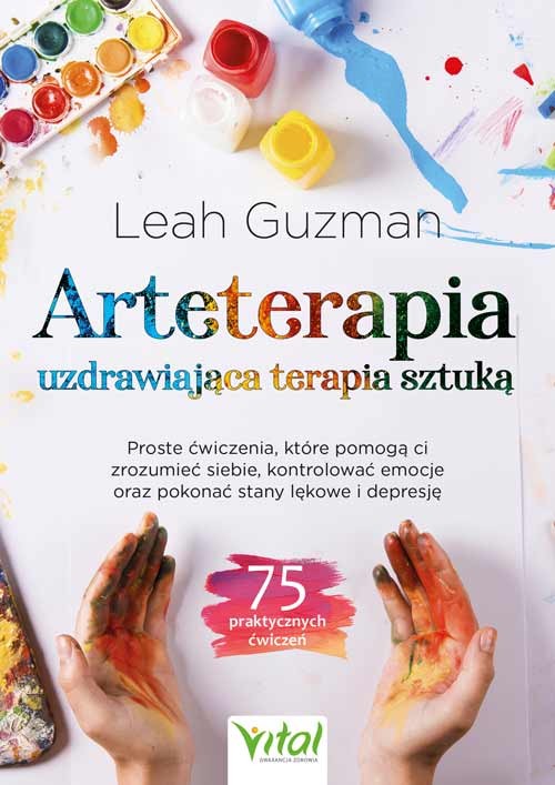 Arteterapia – uzdrawiająca terapia sztuką - Leah Guzman - 7095