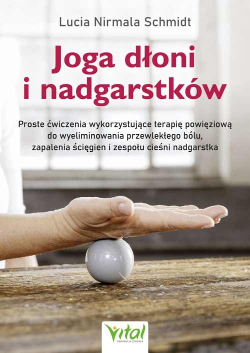 Joga dłoni i nadgarstków - Lucia Schmidt - 7097